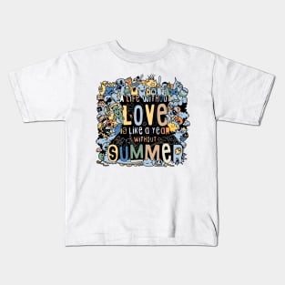 doodle life without love Kids T-Shirt